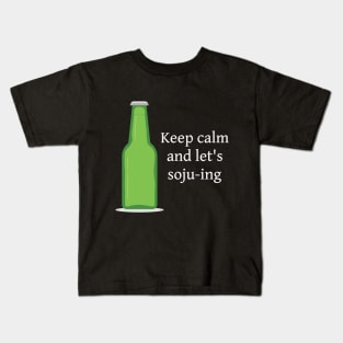 Keep Calm Let's Soju Kids T-Shirt